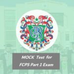 MOCK Test for FCPS Part 1 Exam