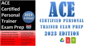 ACE Certified Personal Trainer Exam Prep 2023 Edition PDF Free Download